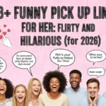 Funny Pick Up Line for Her