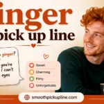 Ginger Pick Up Line