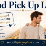 God Pick Up Line