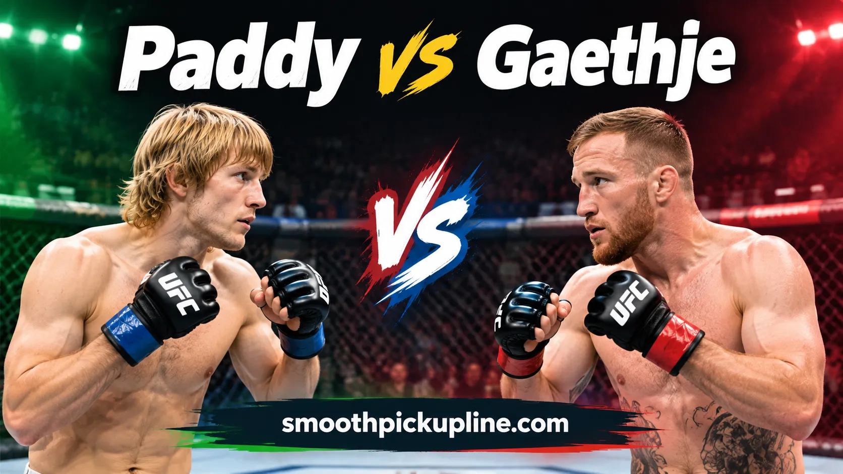 Paddy vs Gaethje